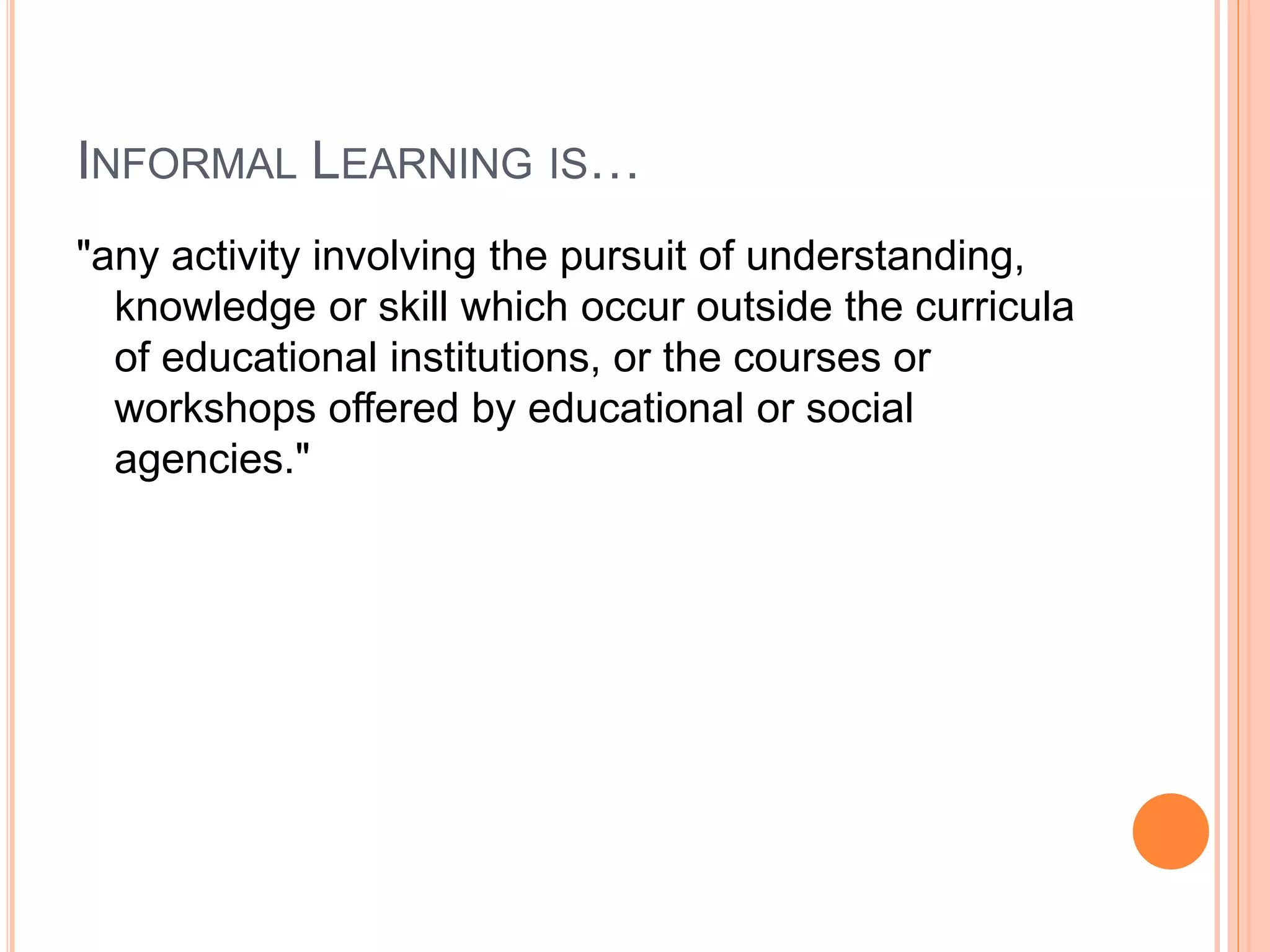 Informal learning | PPTX