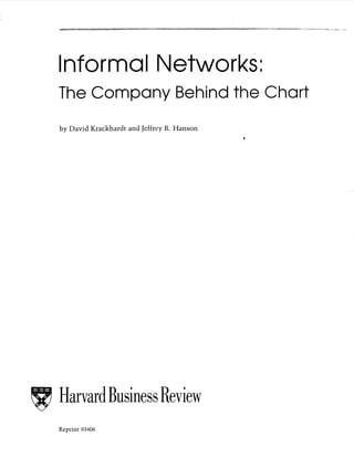 Informal networks the company behind the charts by david krackhardth | PDF