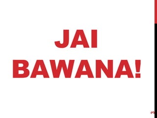 JAI
BAWANA!
3
 