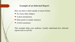 Informal Report and it's types ........... | PPTX