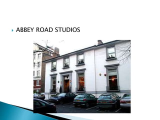  ABBEY ROAD STUDIOS
 