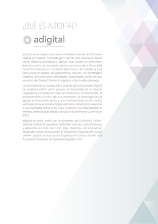 ¿QUÉ ES ADIGITAL? 
adigital es la mayor asociación multisectorial de le Economía 
Digital en España. Formada por más de 50...