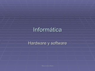 Informática Hardware y software 