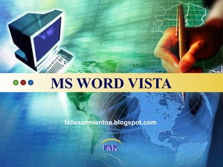 MS WORD VISTA felixsarmientoa.blogspot.com 