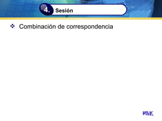 Combinación de correspondencia Sesión 4. 