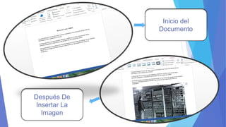Después De
Insertar La
Imagen
Inicio del
Documento
 