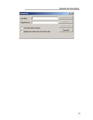 Apostila de Informática
10
 