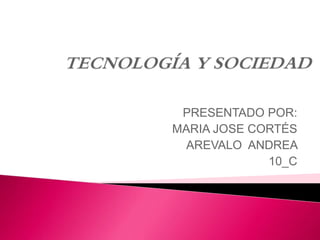 TECNOLOGÍA Y SOCIEDAD | PPT