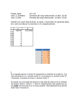 3.
VALORES ACCIONES
10 112
12 112
14 112
16 112
18 16
20 16
22 16
 