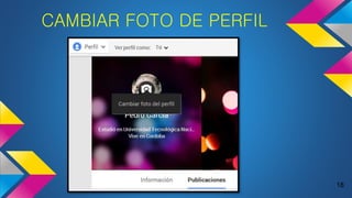 CAMBIAR FOTO DE PERFIL
18
 