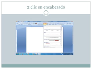 2:clic en encabezado
 