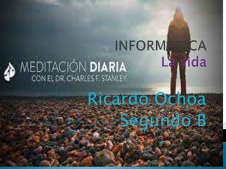 Ricardo Ochoa
Segundo B
 