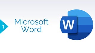Microsoft
Word1
 