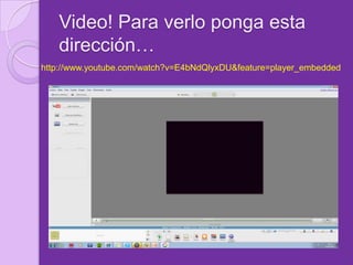 Video! Para verlo ponga esta dirección…http://www.youtube.com/watch?v=E4bNdQlyxDU&feature=player_embedded