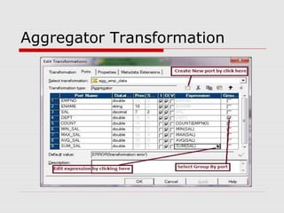 Aggregator Transformation
 