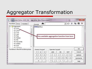 Aggregator Transformation
 