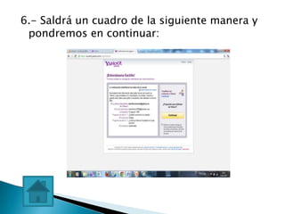 6.- Saldrá un cuadro de la siguiente manera y
 pondremos en continuar:
 