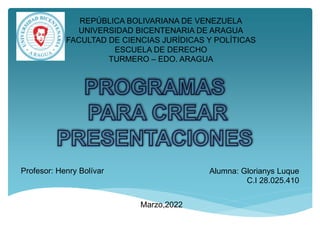 REPÚBLICA BOLIVARIANA DE VENEZUELA
UNIVERSIDAD BICENTENARIA DE ARAGUA
FACULTAD DE CIENCIAS JURÍDICAS Y POLÍTICAS
ESCUELA DE DERECHO
TURMERO – EDO. ARAGUA
Alumna: Glorianys Luque
C.I 28.025.410
Profesor: Henry Bolívar
Marzo,2022
 
