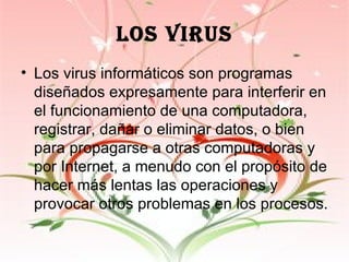 Los virus ,[object Object]