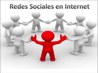 Redes Sociales en Internet 