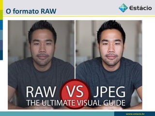 O formato RAW  