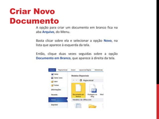 Criar Novo
Documento
 