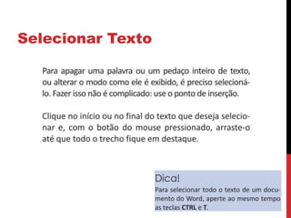 Selecionar Texto
 
