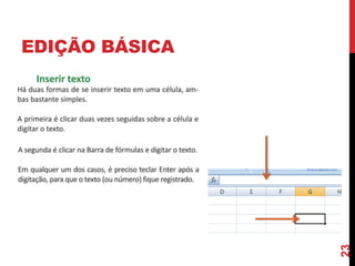 EDIÇÃO BÁSICA
23
 