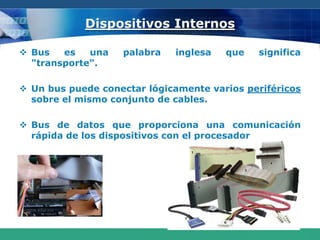  La velocidad de un procesador se mide en Hertz y, mientras mayor es el número de Hertz con que trabaja el computador, tiene mayor velocidad de proceso. Dispositivos InternosDISCO DURO Es un dispositivo de almacenamiento