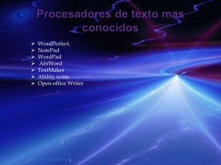    WordPerfect.
   NotePad
   WordPad
   AbiWord
   TextMaker
   Ability write
   Open office Writer
 