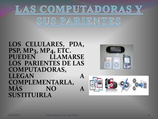 Informatica en la vida diaria | PPTX