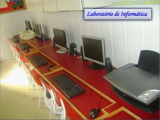 Laboratório de Informática
 