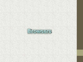 Browsers Browsers 