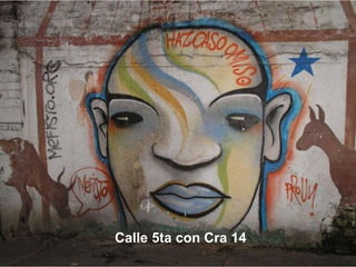 Calle 5ta con Cra 14 