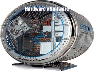 Hardware y Software 