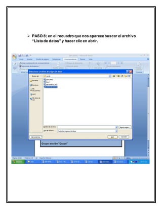  PASO 8: en el recuadro que nos aparecebuscar el archivo
“Lista de datos” y hacer clic en abrir.
 