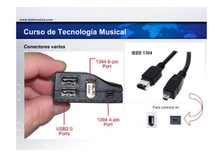 www.datemusica.com



  Curso de Tecnología Musical
  Conectores varios




                                www.datemusica.com
 
