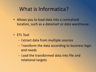 Informatica overview | PPTX