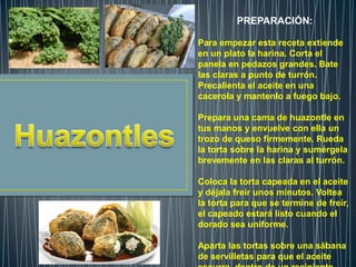PREPARACIÓN:

Para empezar esta receta extiende
en un plato la harina. Corta el
panela en pedazos grandes. Bate
las claras a punto de turrón.
Precalienta el aceite en una
cacerola y mantenlo a fuego bajo.

Prepara una cama de huazontle en
tus manos y envuelve con ella un
trozo de queso firmemente. Rueda
la torta sobre la harina y sumérgela
brevemente en las claras al turrón.

Coloca la torta capeada en el aceite
y déjala freír unos minutos. Voltea
la torta para que se termine de freír,
el capeado estará listo cuando el
dorado sea uniforme.

Aparta las tortas sobre una sábana
de servilletas para que el aceite
 