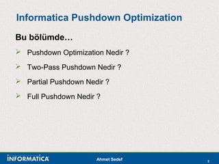 Informatica pushdown optimization eğitimi | PPT