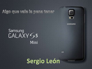 Samsung Galaxy s5 mini