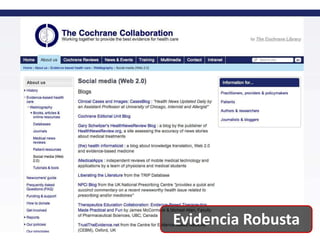 Evidencia Robusta<br />