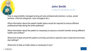 Healthcare Information Standards for Frailty: Why, When and How (5 of 5)