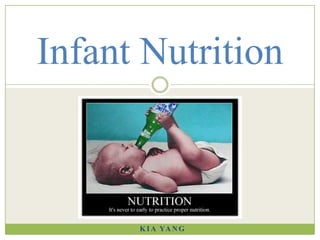 Kia Yang Infant Nutrition 