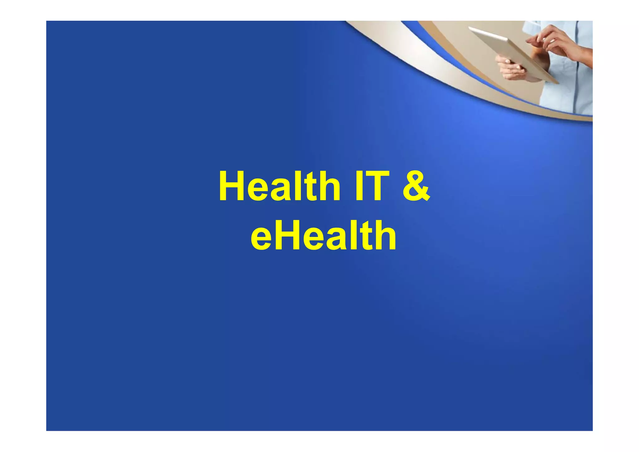 Health IT &
eHealth
 
