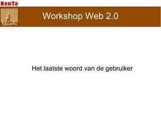 Workshop Web 2.0 ,[object Object]
