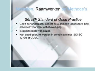 Informatiebeveiliging: Modellen Raamwerken Methodes | PPT