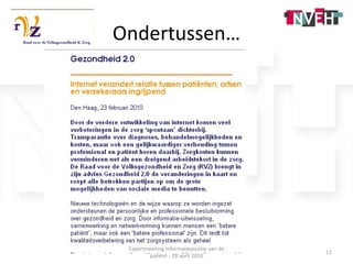 Ondertussen… Expertmeeting informatiepositie van de patiënt - 28 april 2010 