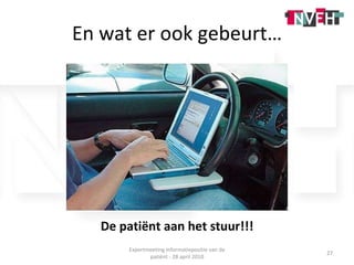 En wat er ook gebeurt… De patiënt aan het stuur!!! Expertmeeting informatiepositie van de patiënt - 28 april 2010 