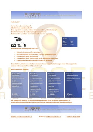 Informatie Video Promotie, Busser Producties